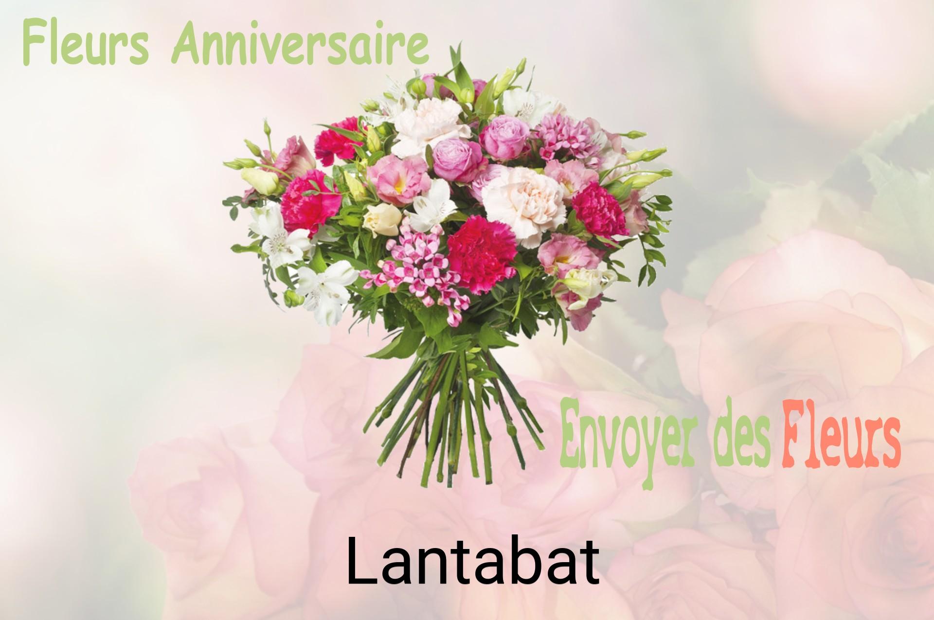 Bouquet de fleurs d’anniversaire livré à Lantabat